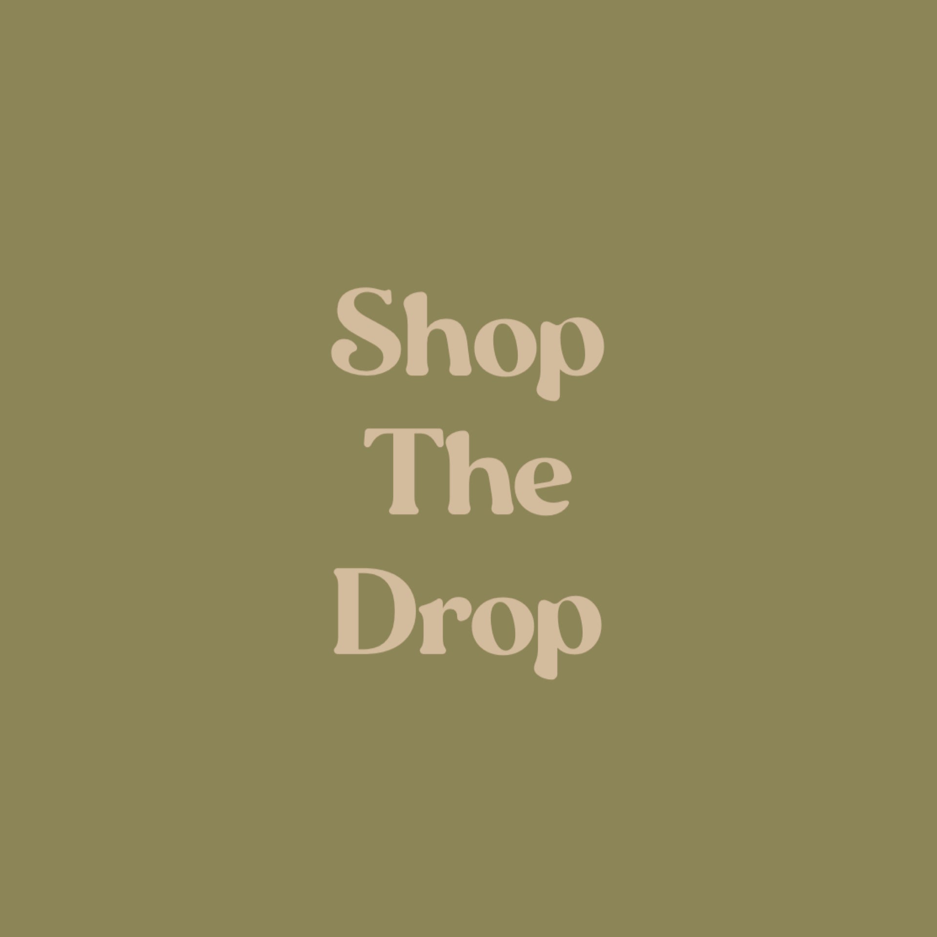 Shop The Drop