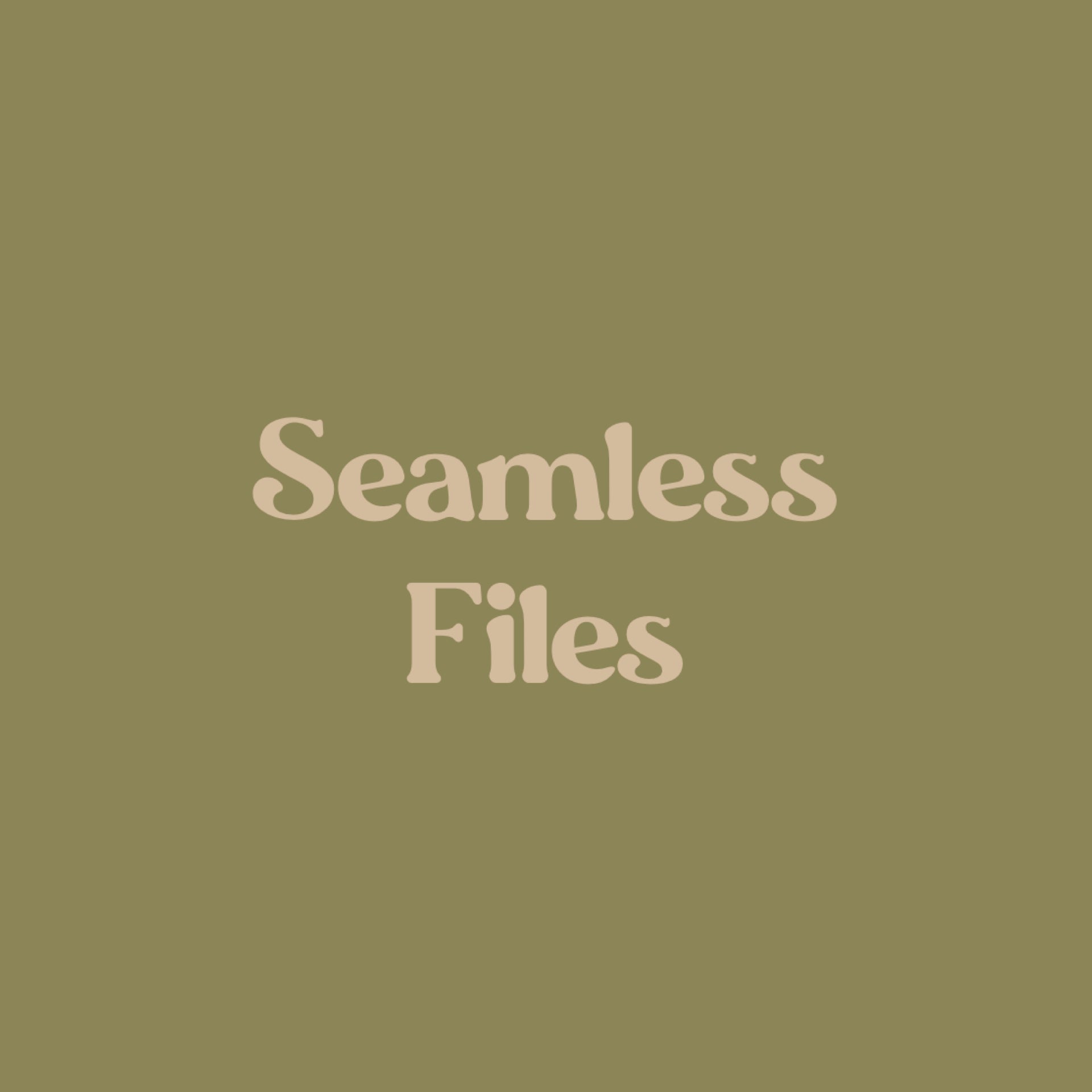Seamless Files